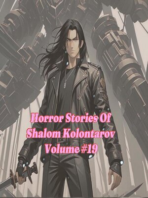 cover image of Horror Stories of Shalom Kolontarov Volume 19